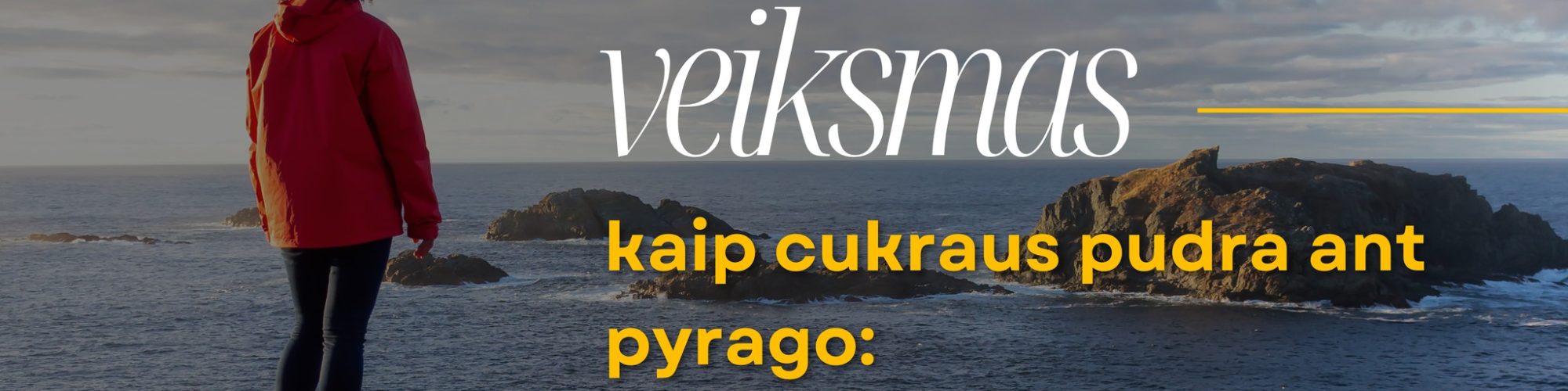 tavo mazas veiksmas